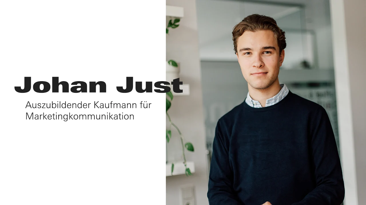 johan-just Auszubildender Kaufmann für Marketingkommunikation