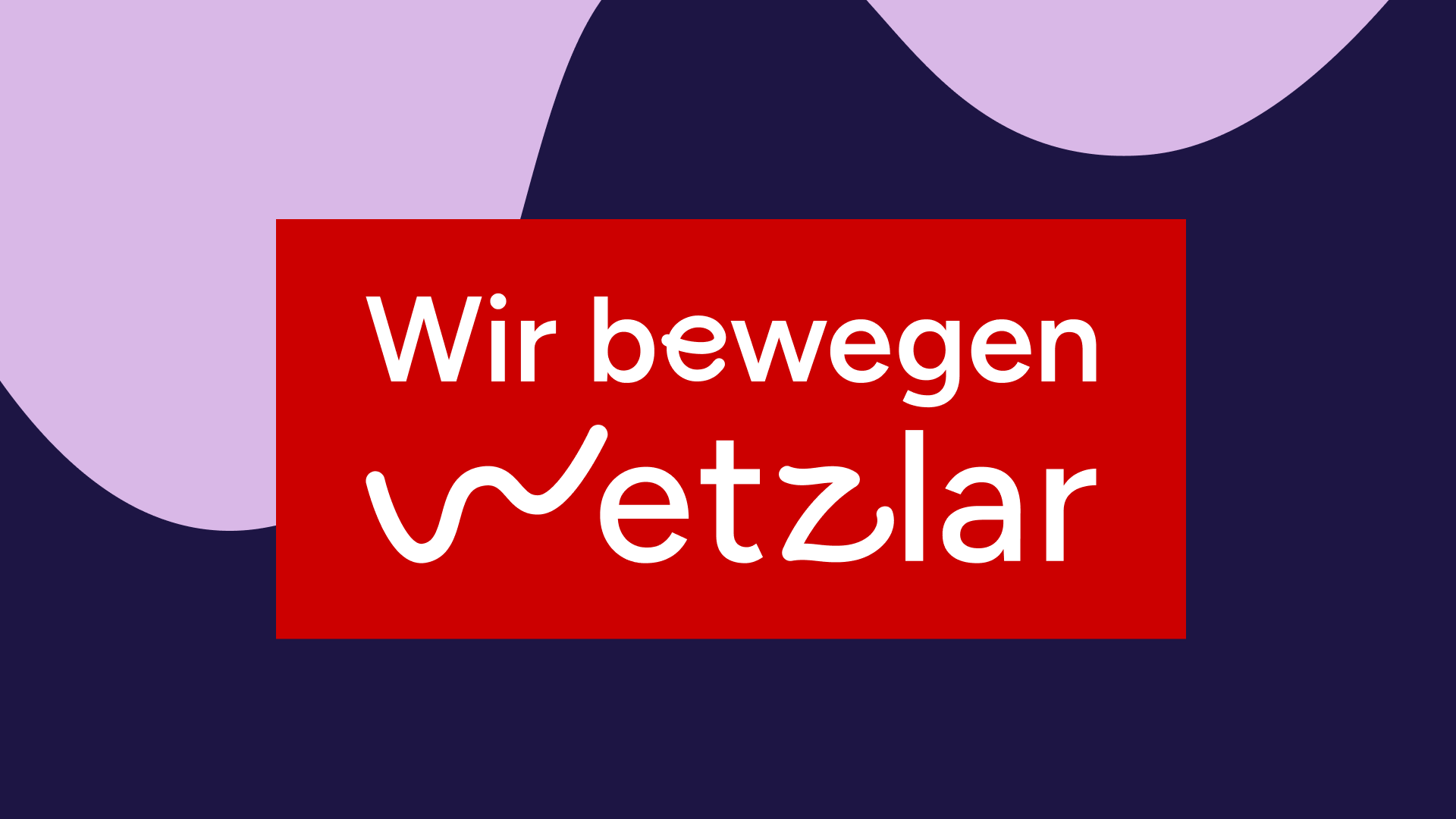 Claim ‚Wir bewegen Wetzlar‘ in dynamischer Typografie auf farbigem Hintergrund – zentrales Keyvisual der neuen Arbeitgebermarke.